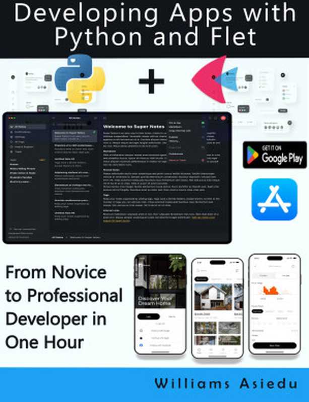 Developing Apps with Python and Flet（Asiedu Williams）（Ouereila Publishing House 2024）