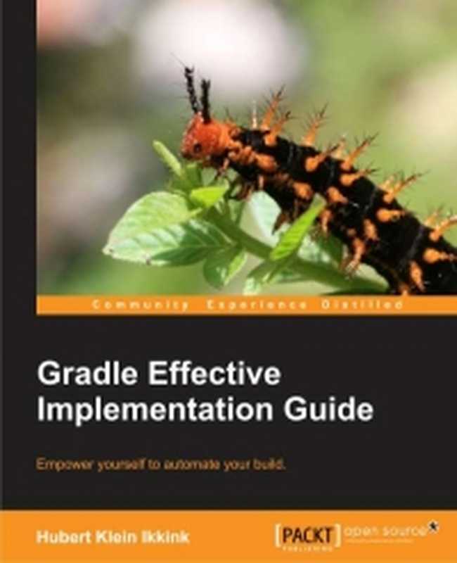 Gradle Effective Implementation Guide（Hubert Klein Ikkink）（Packt Publishing 2012）