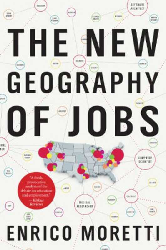 The New Geography of Jobs（Enrico Moretti）（Mariner Books 2013）