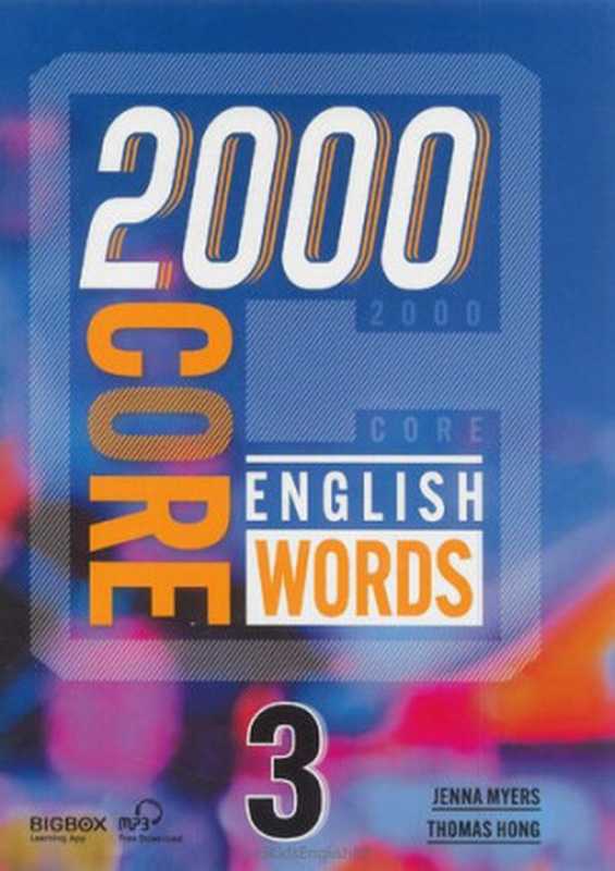 2000 Core English Words 3（Jenna Myers; Thomas Hong）（Compass Publishing 2019）