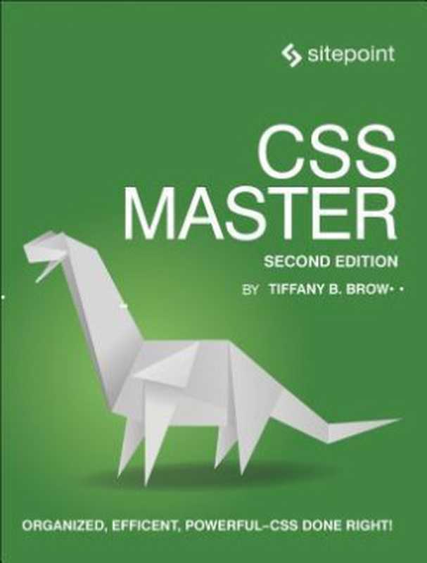 CSS Master (2nd edition)（Tiffany B Brown）（Sitepoint 2018）