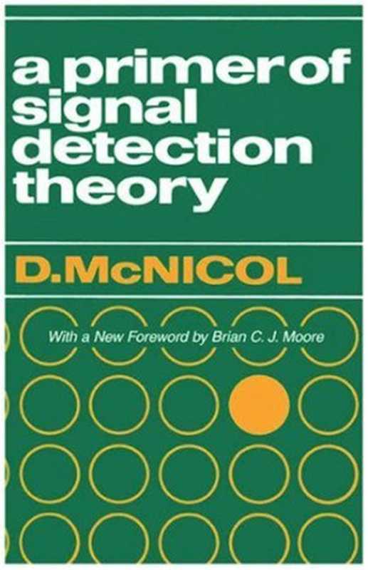 A Primer of Signal Detection Theory（Don McNicol）（L. Erlbaum Associates 2004）